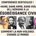 Conférence Gesticulée sur la Désobéissance civile - Avec Xavier RENOU