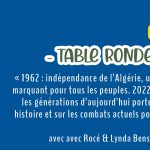 TABLE RONDE • « 1962 : indépendance de l’Algérie […] » avec Rocé & Lynda Bensella