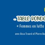 TABLE RONDE • « Femmes en lutte » avec Assa Traoré & Pierre Audin
