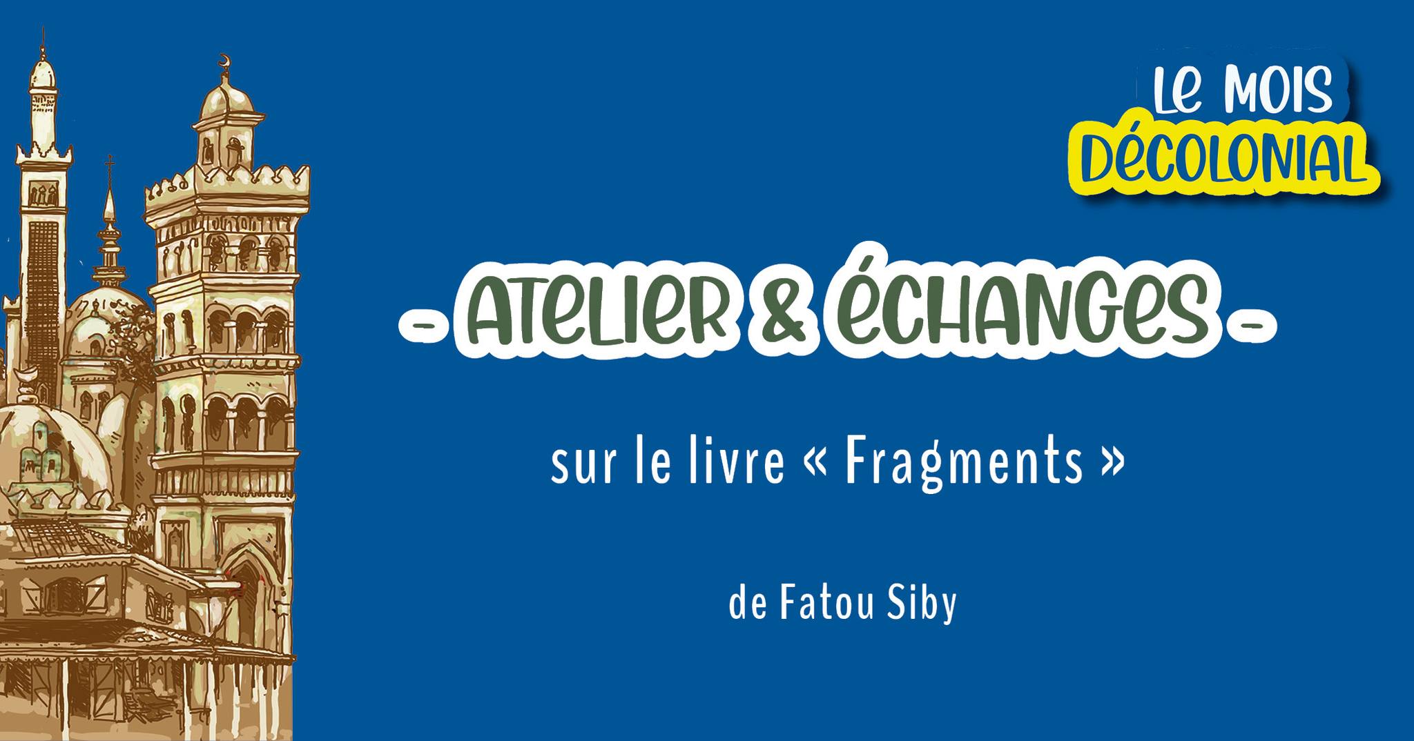 ATELIER & ÉCHANGE • sur le livre « Fragments » de Fatou Siby
